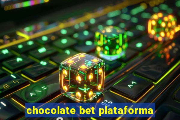 chocolate bet plataforma